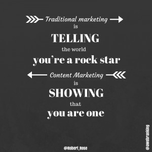 ... rock star. Content Marketing is showing the world that you are one