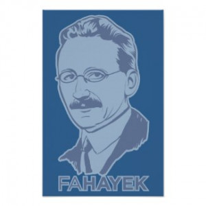 FA Hayek Poster by Libertymaniacs
