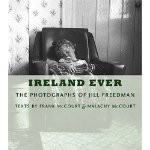 Ireland Ever: The Photographs of Jill Freedman book cover