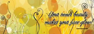 Your Inner Beauty Makes your Face Glow Facebook Cover Layout