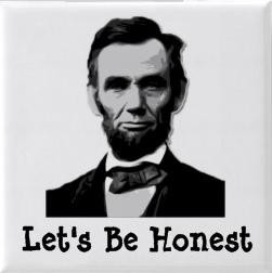 Myth #5: Lincoln was honest.