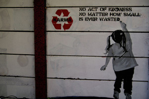 Graffiti Quotes |No act of kindness no matter how small is ever wasted ...