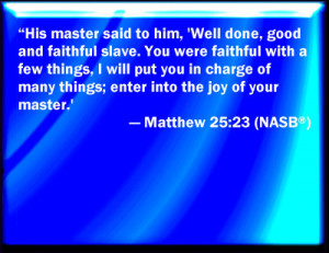 Matthew 25:23 Bible Verse Slides