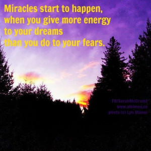 Miracles start to happen picture quotes image sayings