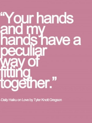 cute, haiku, hands, love, made for each other, quote, quoted, together ...