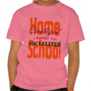 And, of course some funny homeschool family t-shirts:
