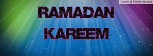 Ramadan Kareem Profile Facebook Covers