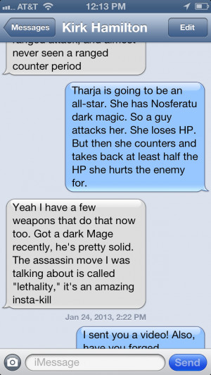 Hence texts like this. I’m in blue. Kirk is in grey.