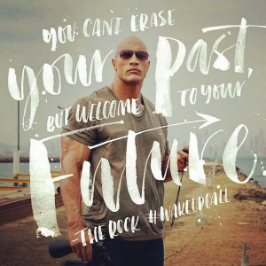 Dwayne Johnson Picture Quote future