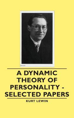 Start by marking “A Dynamic Theory of Personality - Selected Papers ...