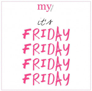 www.my-jewellery.com #friday #weekend #party #pink #quote