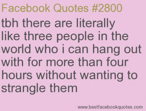 ... wanting to strangle them-Best Facebook Quotes, Facebook Sayings