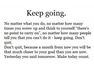 Inspiration Quote Keep Going