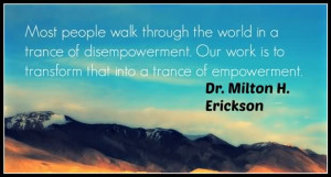 ... Walk Through The World In A Trance Of Disempowerment - Doctors Quote