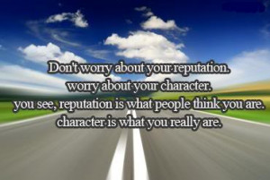 Advice Quote - Character Is What You Really Are