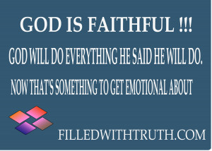 Tagged filled with truth , Filledwithtruth.Com , God is faithful