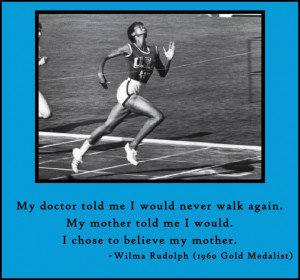 Wilma Rudolph. I remember doing a report about her in elementary ...