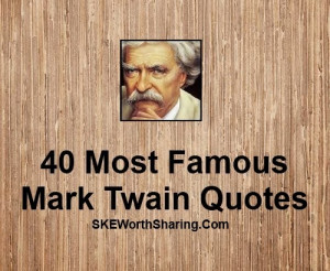 Most Famous Mark Twain Quotes