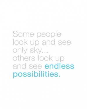 endless possibilities - see it!