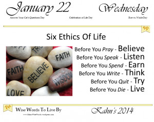 Today’s Quote ~ 6 Ethics of Life