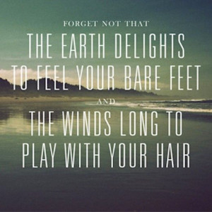 ... long to play with your hair. | #quotes #nature #glamping @GLAMPTROTTER