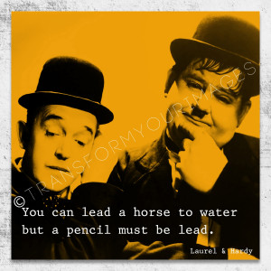 laurel and hardy quote square wall art