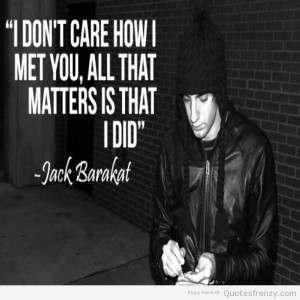 All Time Low Jack Barakat Quotes