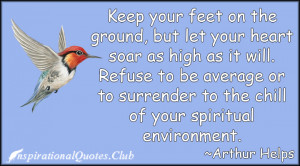 ... be average or to surrender to the chill of your spiritual environment
