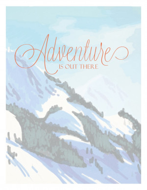 Adventure is Out There