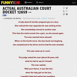 ACTUAL AUSTRALIAN COURT DOCKET 12659. A lady about 8 months pregnant ...