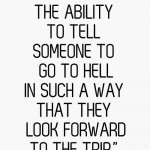ability-to-tell-someone-to-go-to-hell-winston-churchill-quotes-sayings ...