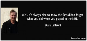 More Guy Lafleur Quotes