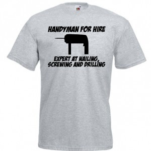 ... Home > T-Shirts > Products > HANDYMAN FOR HIRE – Funny rude t-shirt