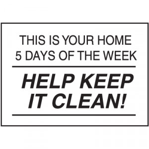 ... & Cafeteria Signs > Housekeeping Signs - Help Keep It Clean