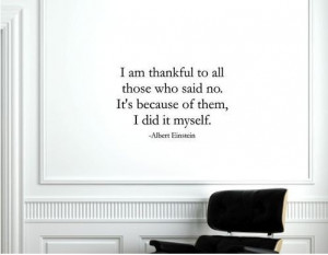 ... thankful-to-all-those-who-said-no-Vinyl-wall-decals-quotes-sayings.jpg