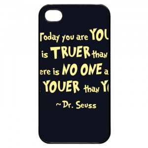 Dr Seuss Inspirational Quotes iPhone 4 Case