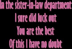 ... ecard for your sister-in-law with a nice verse for sister-in-law More