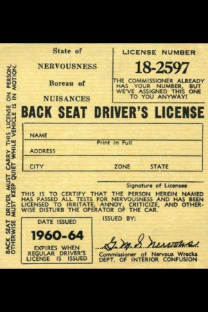 Back seat driver's licenseFunny Pics, Backseat Driver, Seats Driver ...