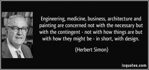Engineering, medicine, business, architecture and painting are ...