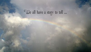We All have a story to tell