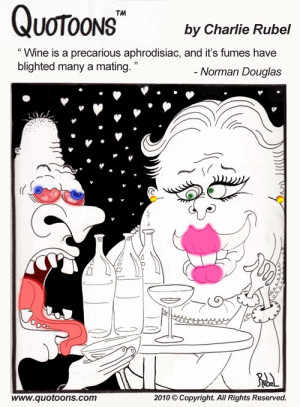 Wine is a precarious aphrodisiac, and it's fumes have blighted many a ...