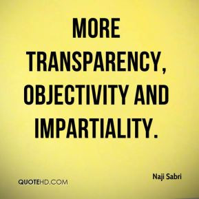 Naji Sabri - more transparency, objectivity and impartiality.