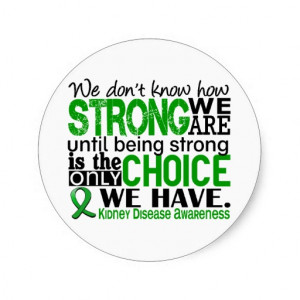 Kidney Disease How Strong We Are Round Stickers