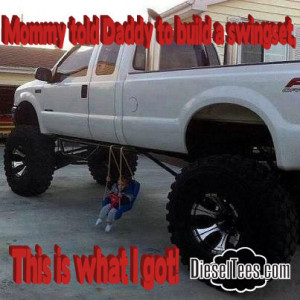 Funny Lifted Truck Quotes Funny & amazing diesel truck