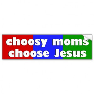 ... Christian bumper sticker quotes and sayings. Design by Diligent Heart