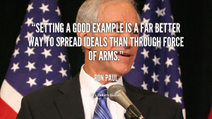 quote-Ron-Paul-setting-a-good-example-is-a-far-91670.png