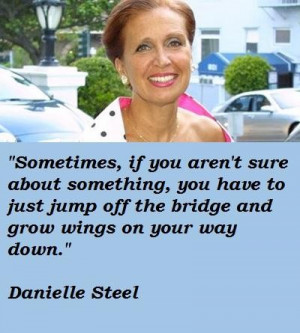 Danielle steel famous quotes 1