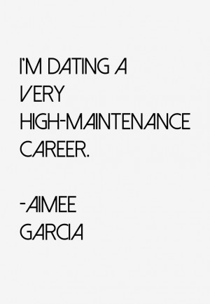 Aimee Garcia Quotes amp Sayings