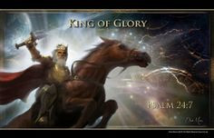 ancient doors, that the King of glory may come in! Who is the King ...