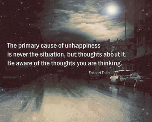 be aware of your thoughts